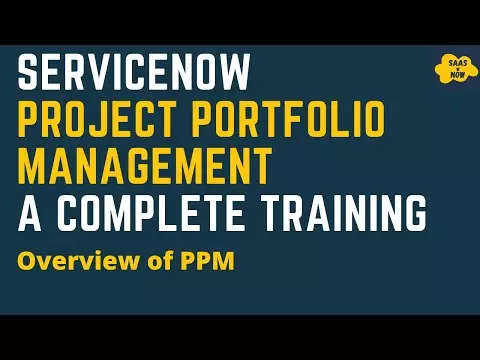 servicenow project management | #1 What is ServiceNow PPM | Overview of PPM in ServiceNow | Project Portfolio Management Training