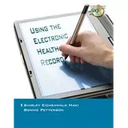 Using the Electronic Health Record in the Healthcare Provider Practice