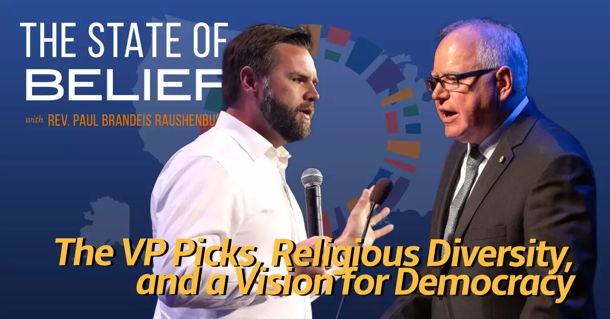 The VP Picks, Religious Diversity, and a Vision for Democracy