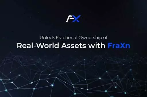 FraXn Revolutionizes Real Estate Investment with Blockchain-Powered Fractional Ownership